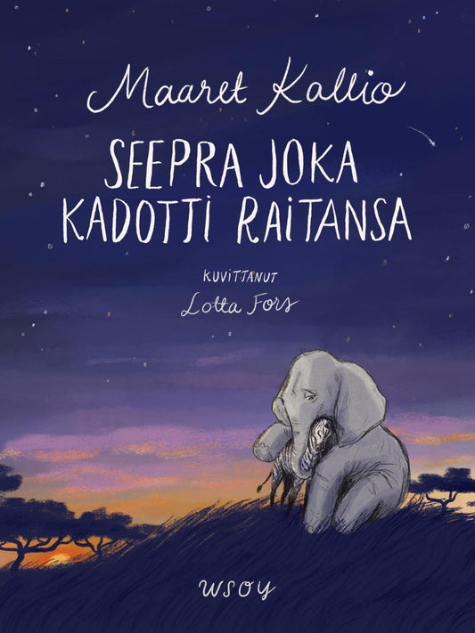 Etukansi. Maaret Kallio. Lotta Fors. Seepra joka kadotti raitansa.