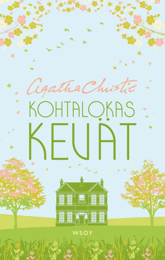 Etukansi. Agatha Christie. Kohtalokas kevät.