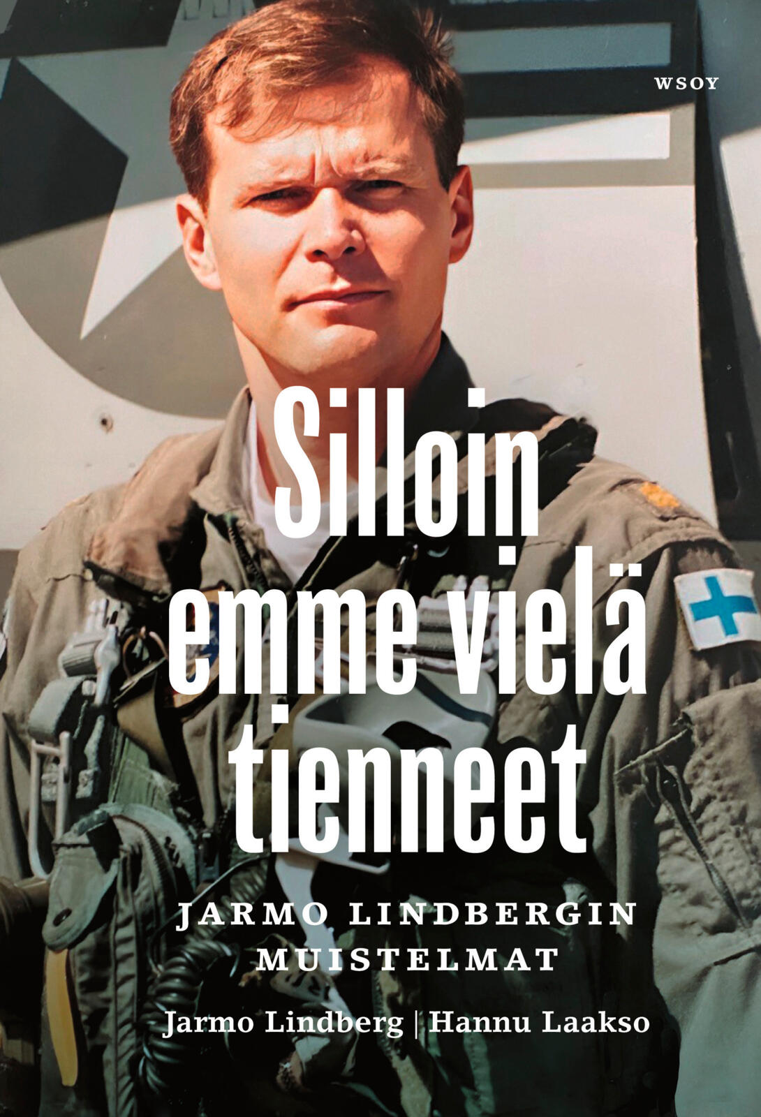 Silloin emme vielä tienneet