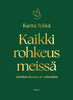 Kaikki rohkeus meissä