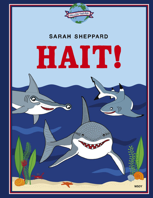 Etukansi. Sarah Sheppard. Sarah Sheppard. Hait!.