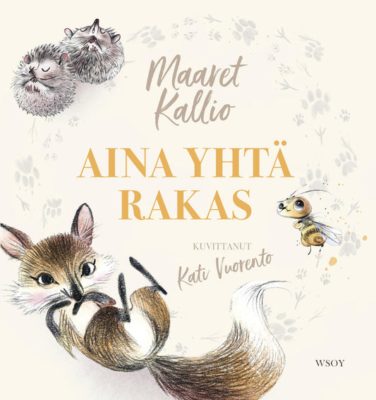 Etukansi. Maaret Kallio. Kati Vuorento. Aina yhtä rakas.