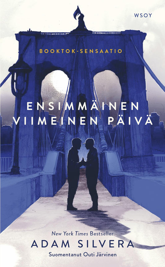 Etukansi. Adam Silvera. Ensimmäinen viimeinen päivä.