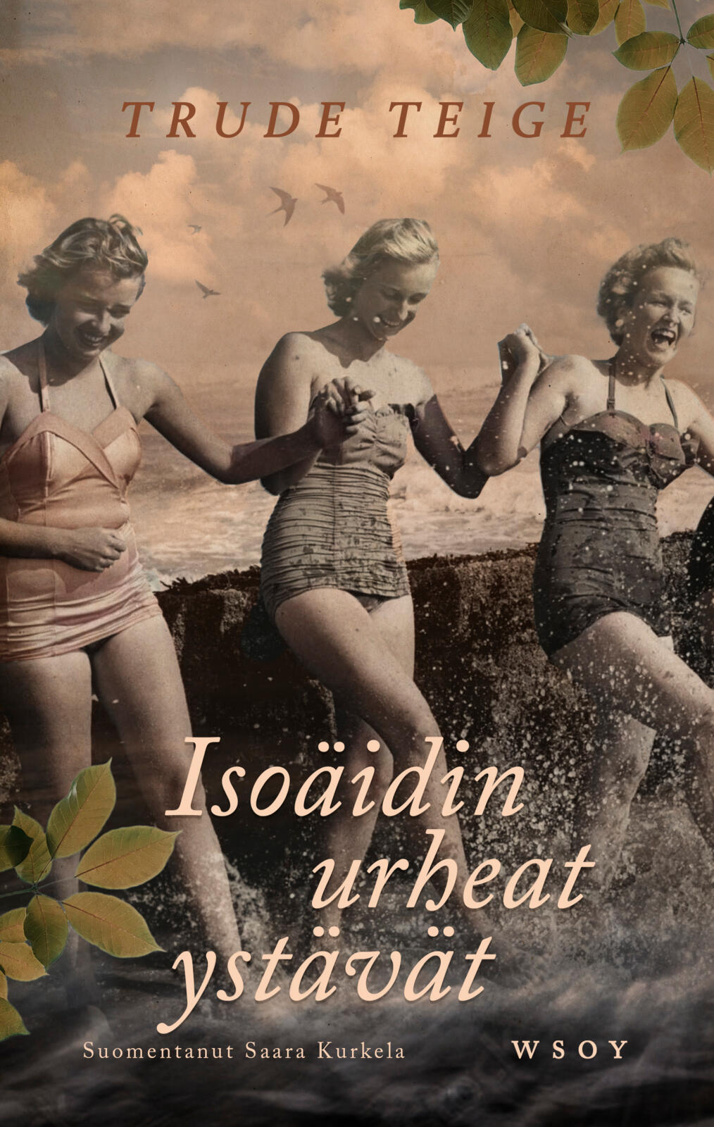 Isoäidin urheat ystävät