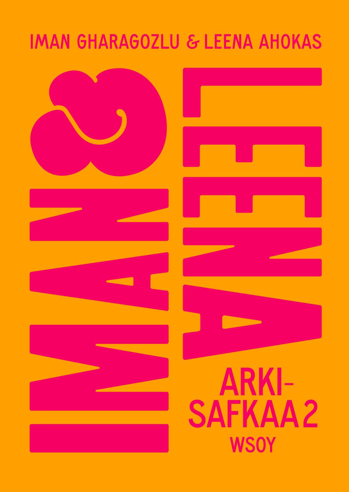 Iman ja Leena – Arkisafkaa 2 (signeerattu)
