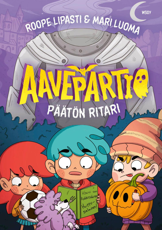 Etukansi. Roope Lipasti. Mari Luoma. Aavepartio ja päätön ritari.