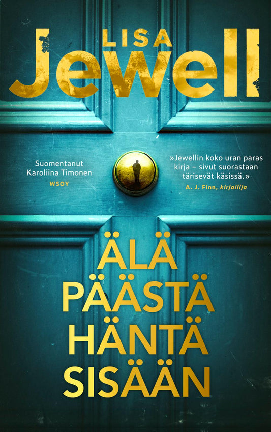 Etukansi. Lisa Jewell. Älä päästä häntä sisään.