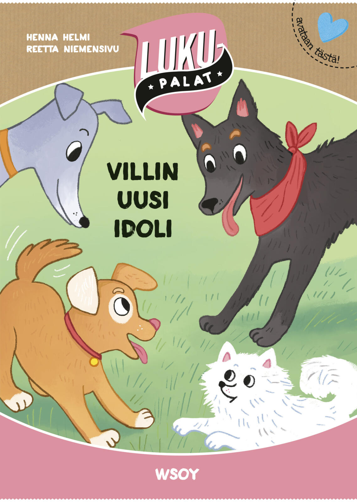 Villin uusi idoli