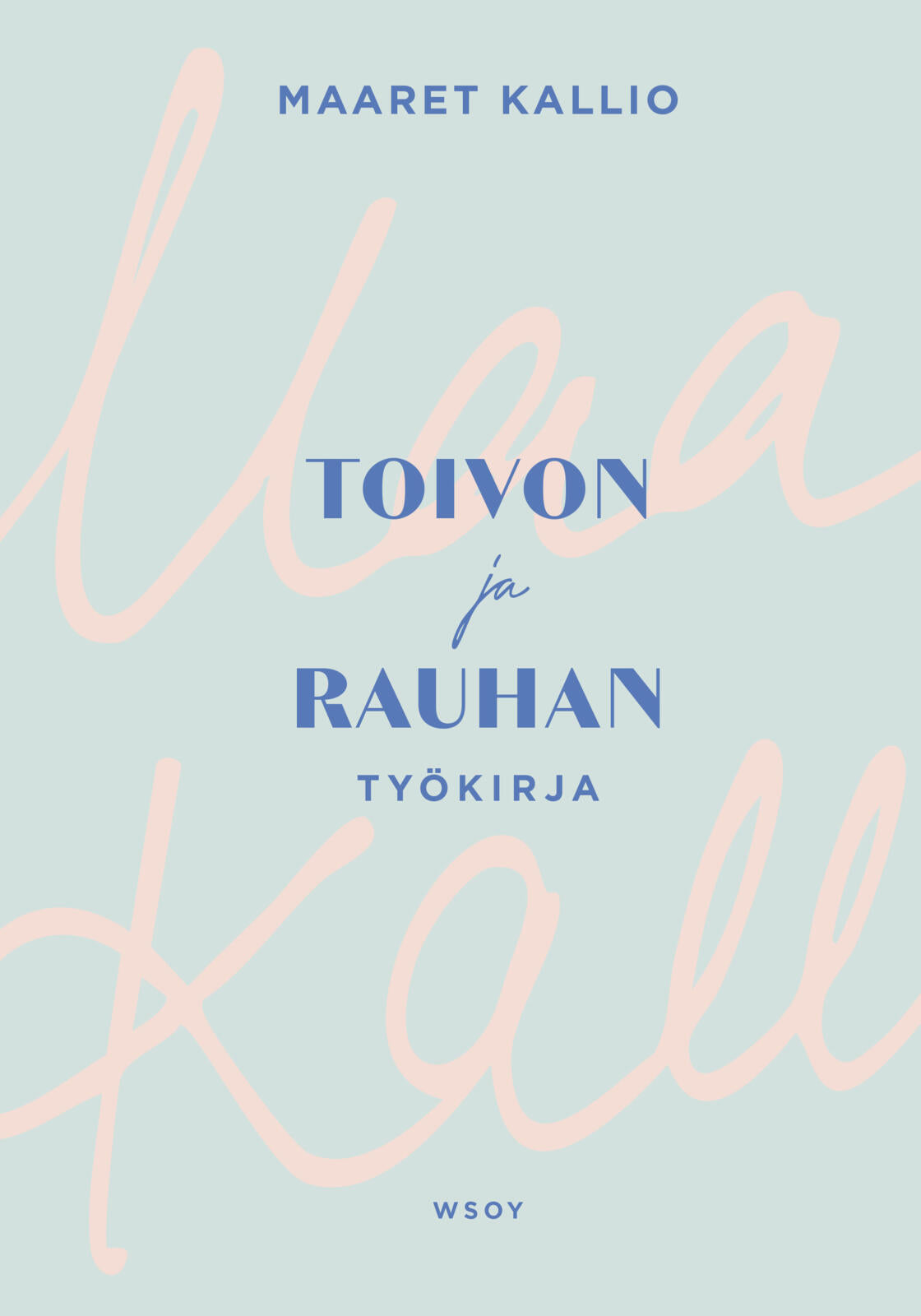 Toivon ja rauhan työkirja