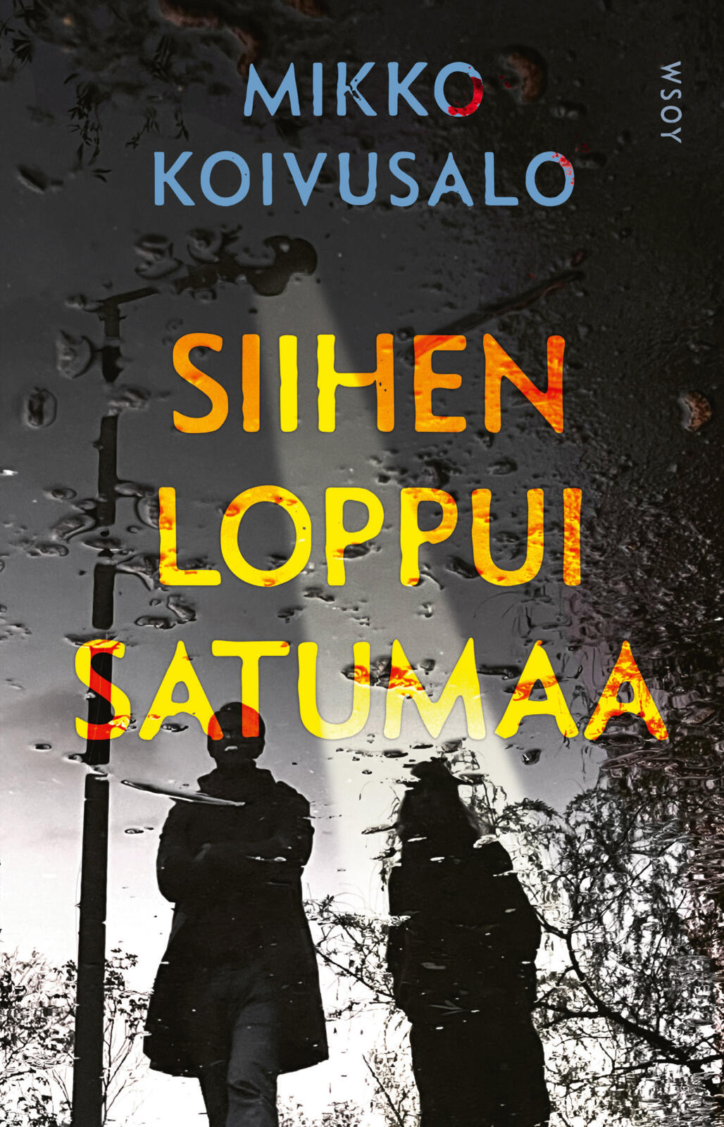 Siihen loppui satumaa