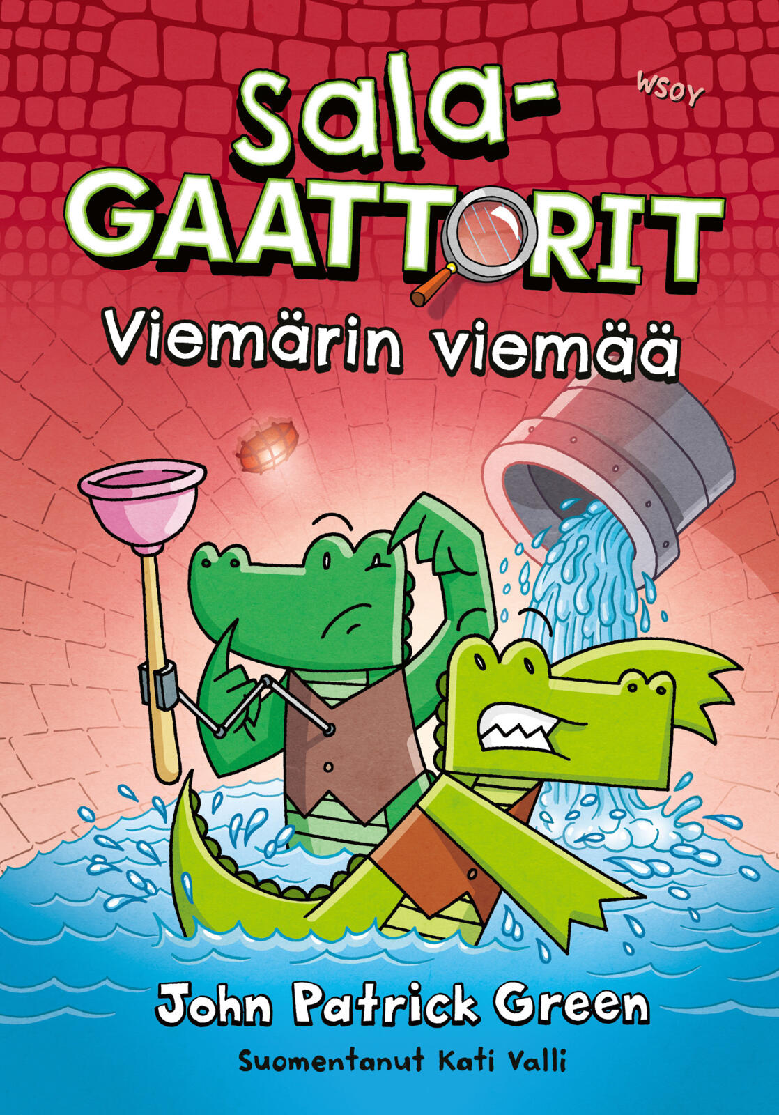 Salagaattorit: Viemärin viemää
