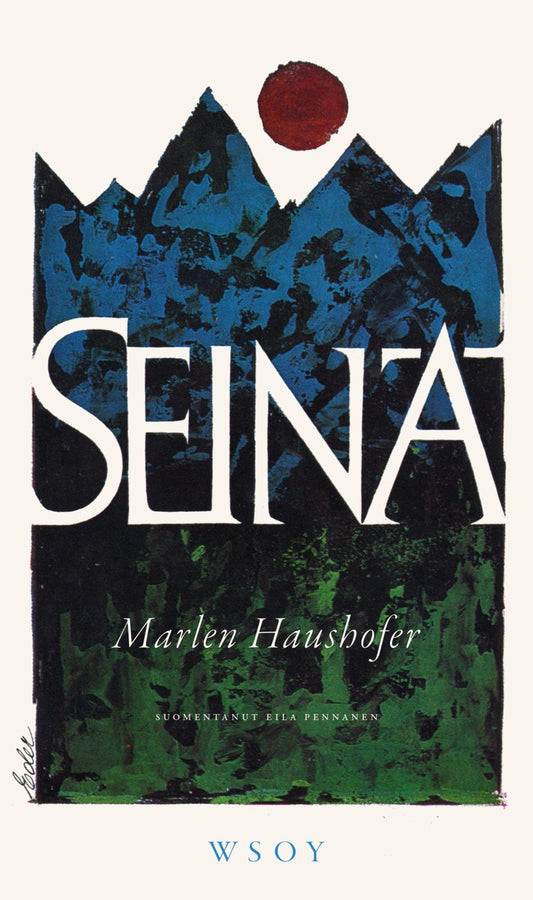 Etukansi. Marlen Haushofer. Seinä.