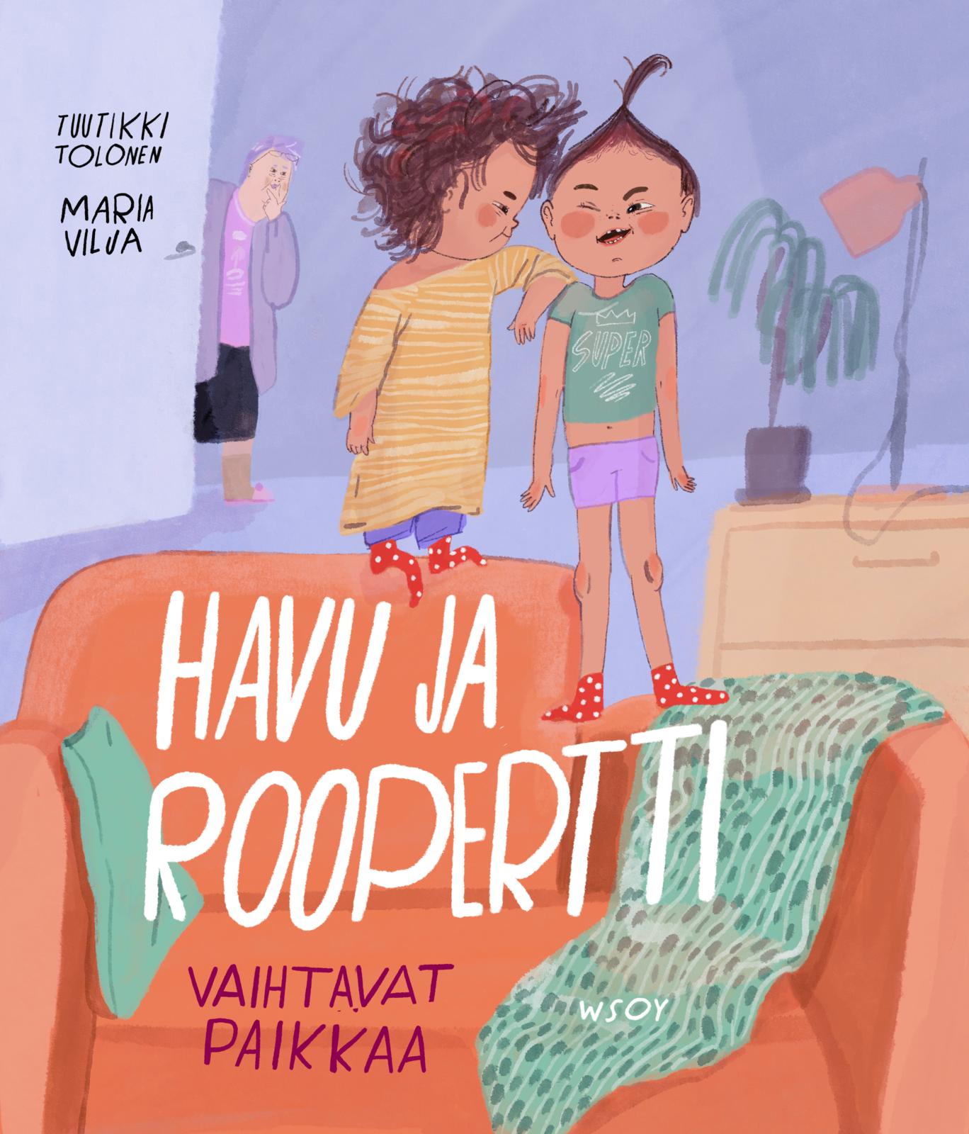 Havu ja Roopertti vaihtavat paikkaa