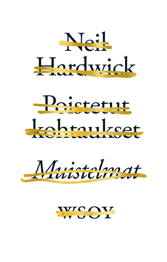 Etukansi. Neil Hardwick. Poistetut kohtaukset.