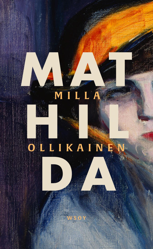 Etukansi. Milla  Ollikainen. Mathilda.