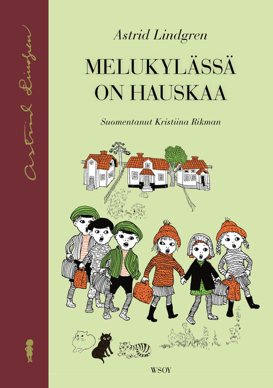 Etukansi. Astrid Lindgren. Ingrid Vang Nyman. Melukylässä on hauskaa (uusi suomennos).