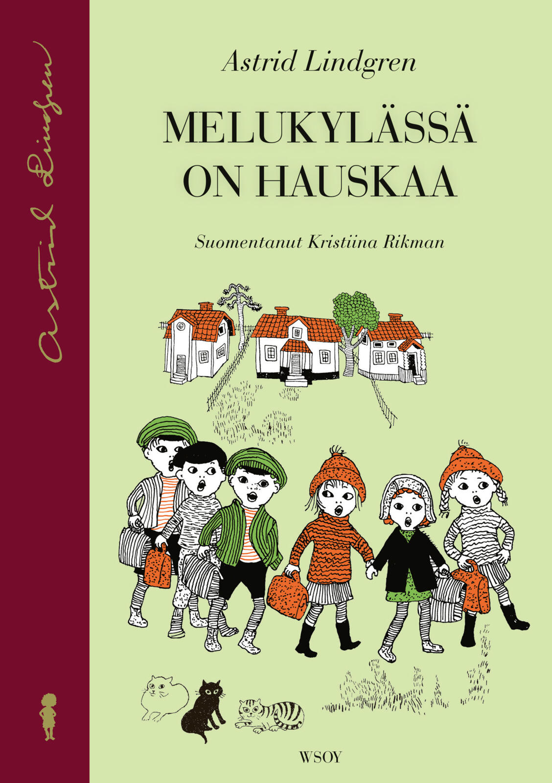 Melukylässä on hauskaa (uusi suomennos)