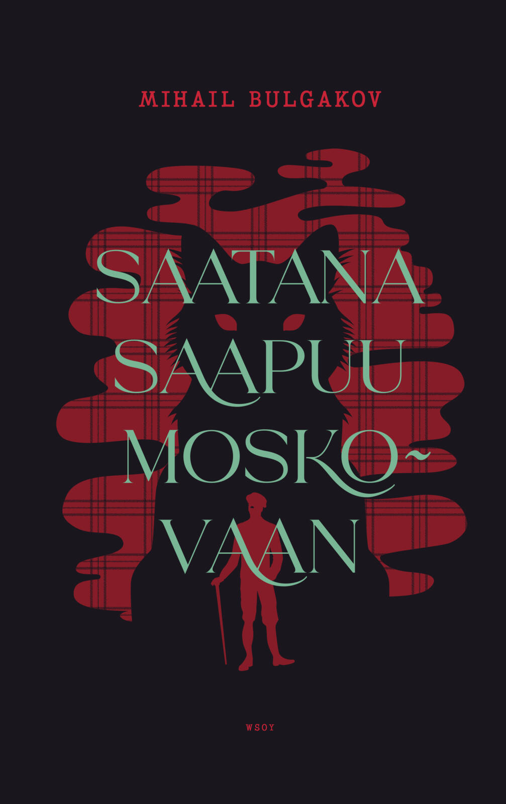 Saatana saapuu Moskovaan