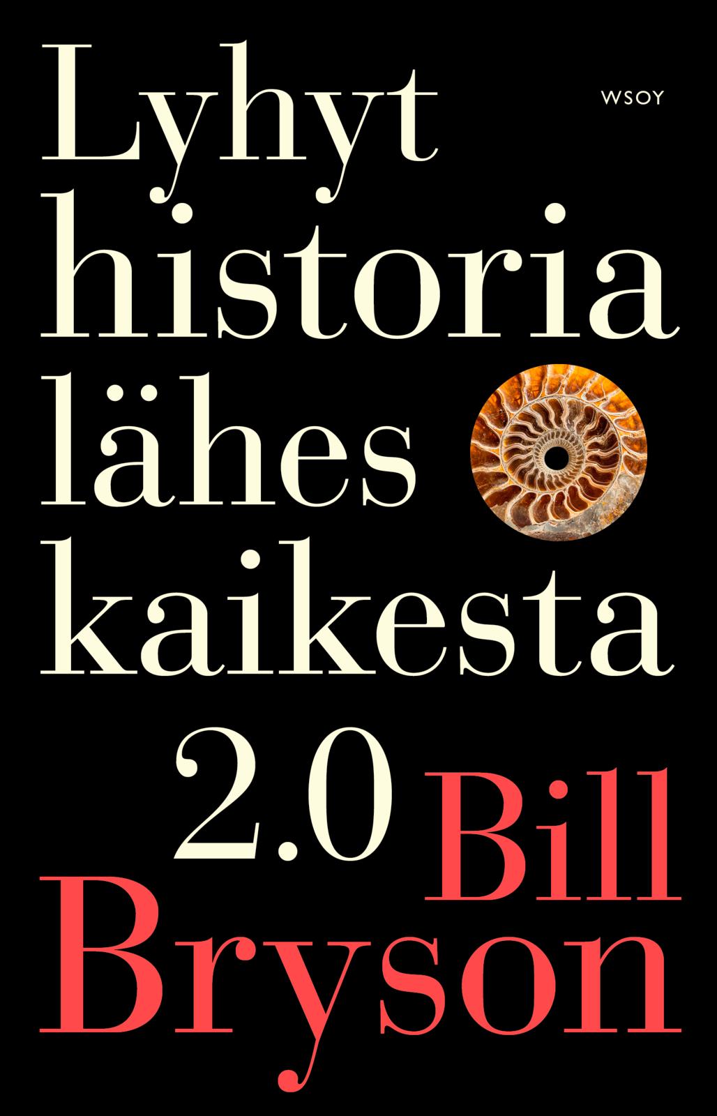 Lyhyt historia lähes kaikesta 2.0