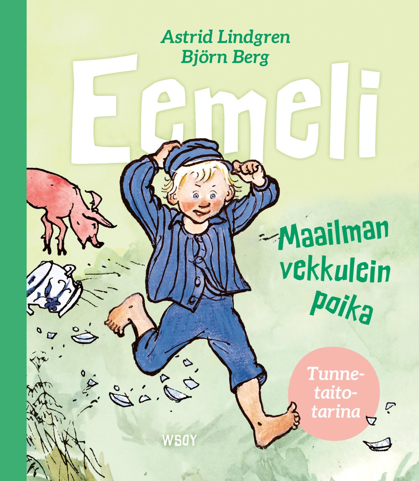 Eemeli: Maailman vekkulein poika
