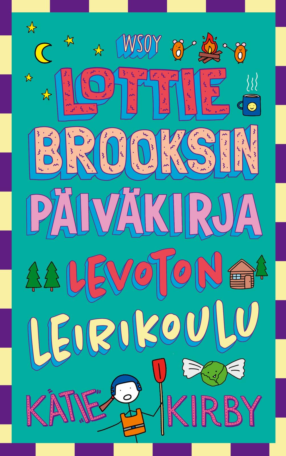 Lottie Brooksin päiväkirja: Levoton leirikoulu