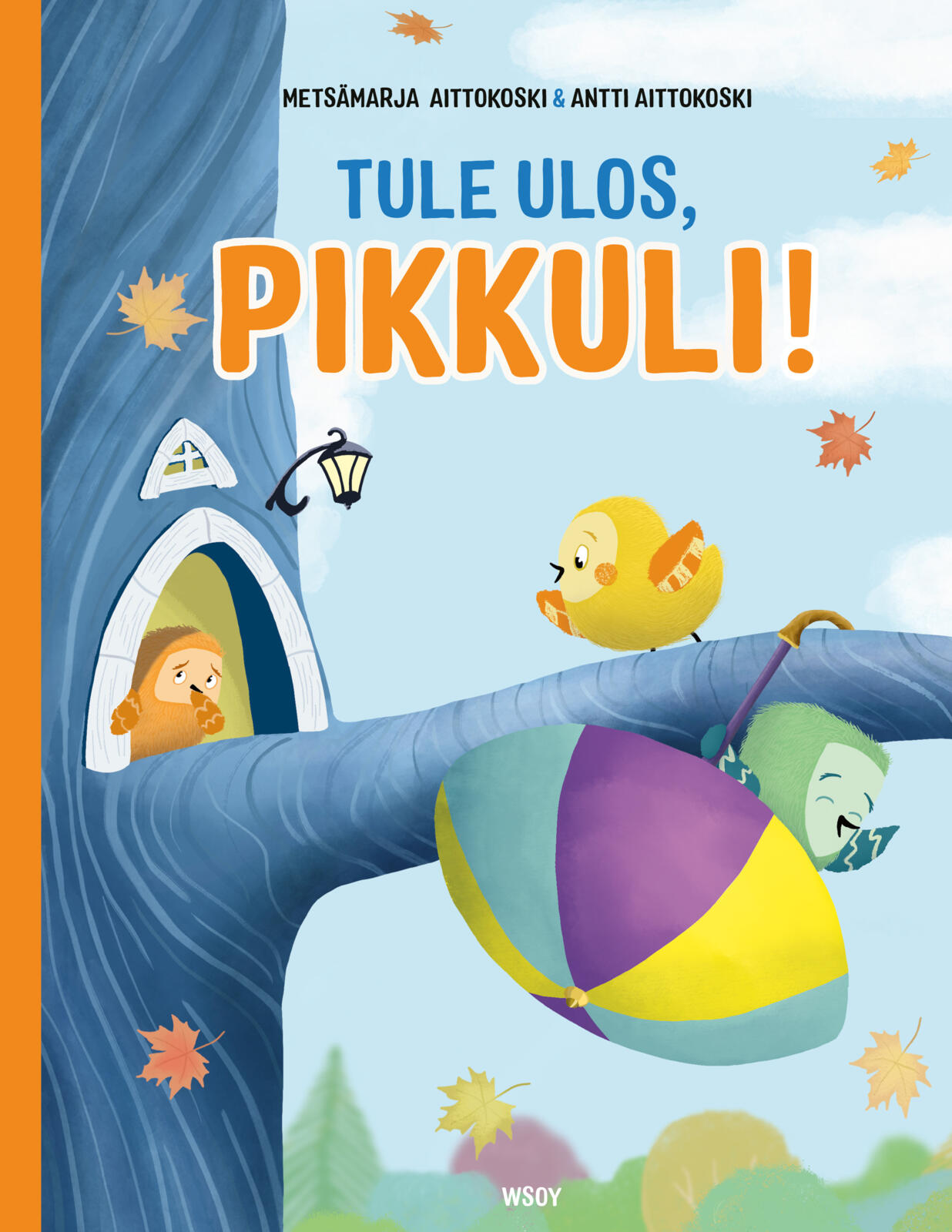 Tule ulos, Pikkuli!