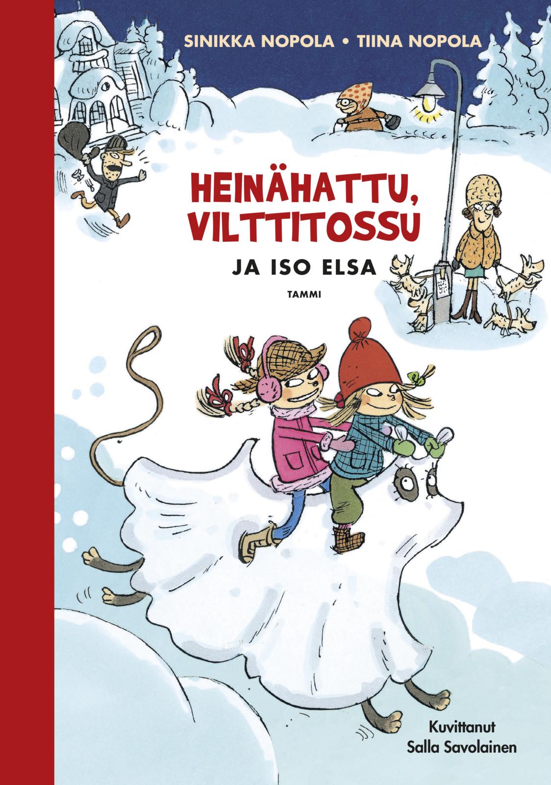 Heinähattu, Vilttitossu ja iso Elsa