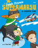 Supermarsu ja jääräpää Janne