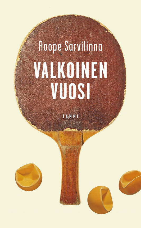 Etukansi. Roope Sarvilinna. Valkoinen vuosi.
