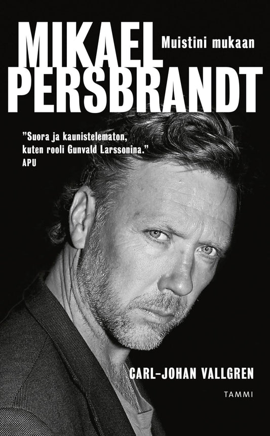 Etukansi. Carl-Johan Vallgren. Mikael Persbrandt - Muistini mukaan.