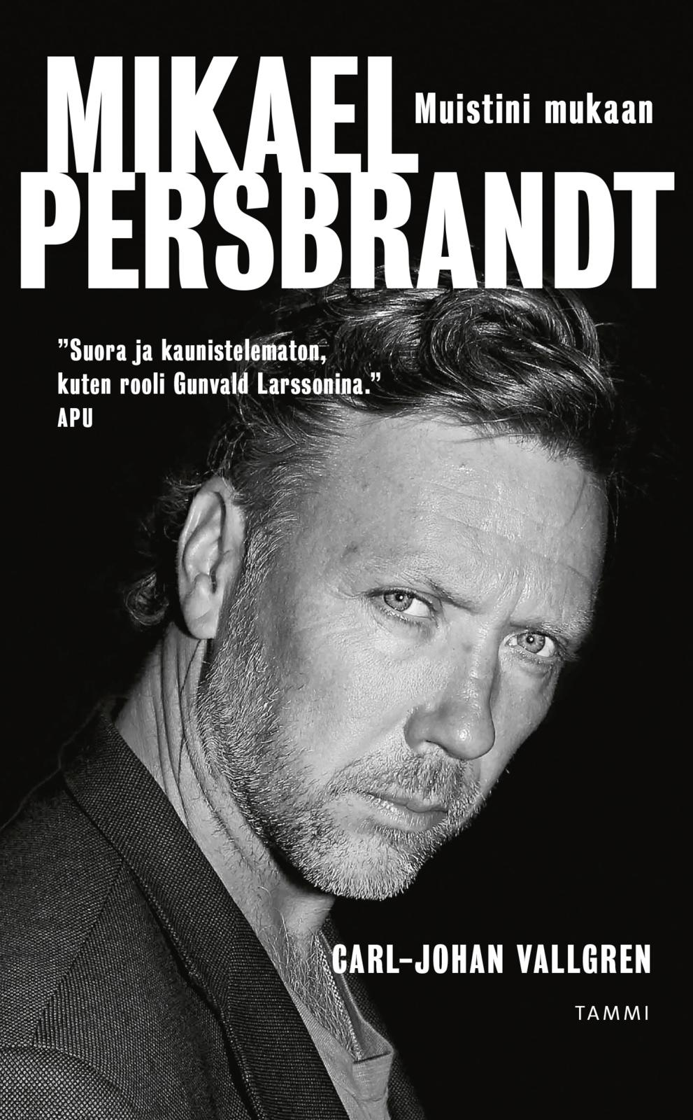 Mikael Persbrandt - Muistini mukaan