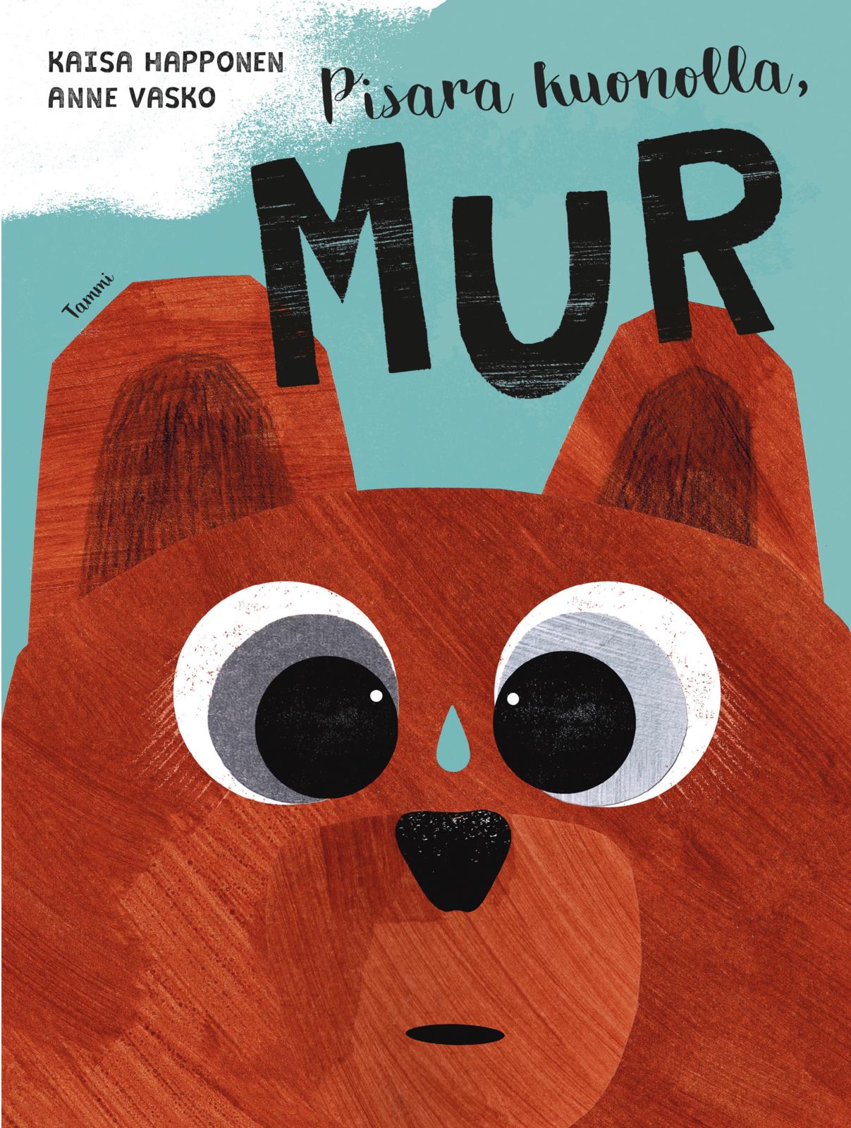 Pisara kuonolla, Mur