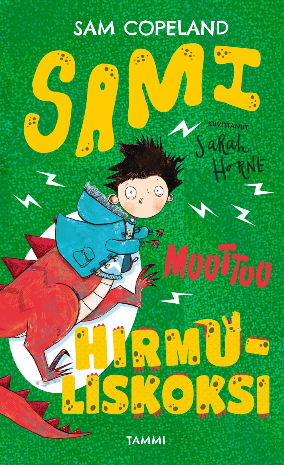 Sami muuttuu hirmuliskoksi