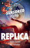 Replica. Sensored Reality 3