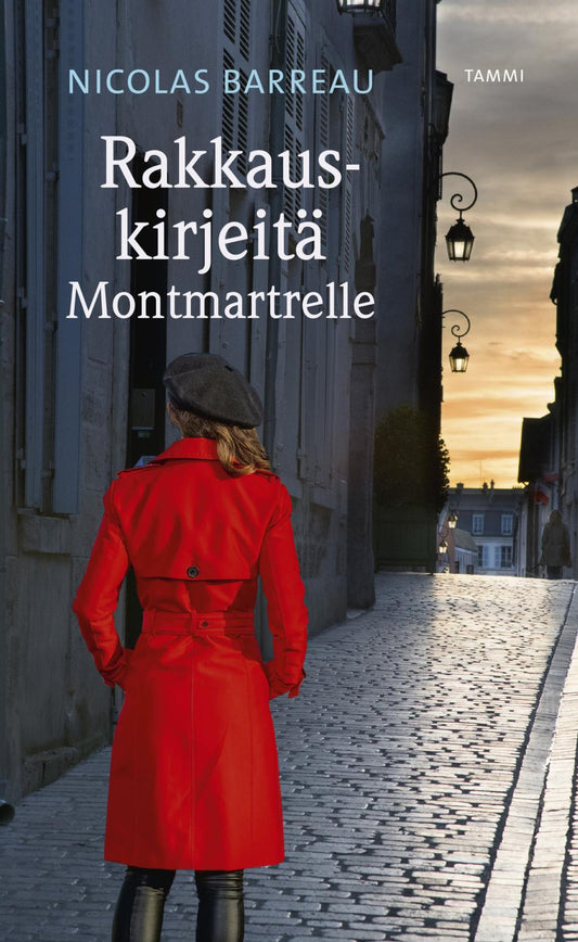 Etukansi. Nicolas Barreau. Rakkauskirjeitä Montmartrelle.