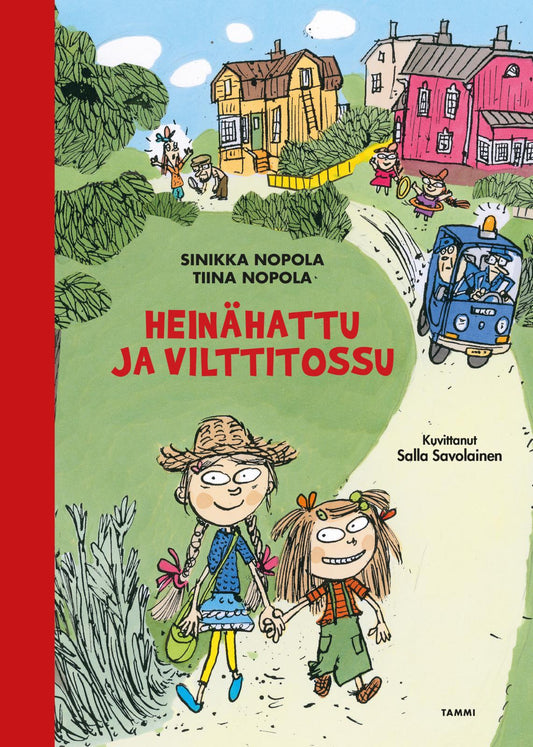 Etukansi. Sinikka Nopola. Tiina Nopola. Salla Savolainen. Heinähattu ja Vilttitossu.