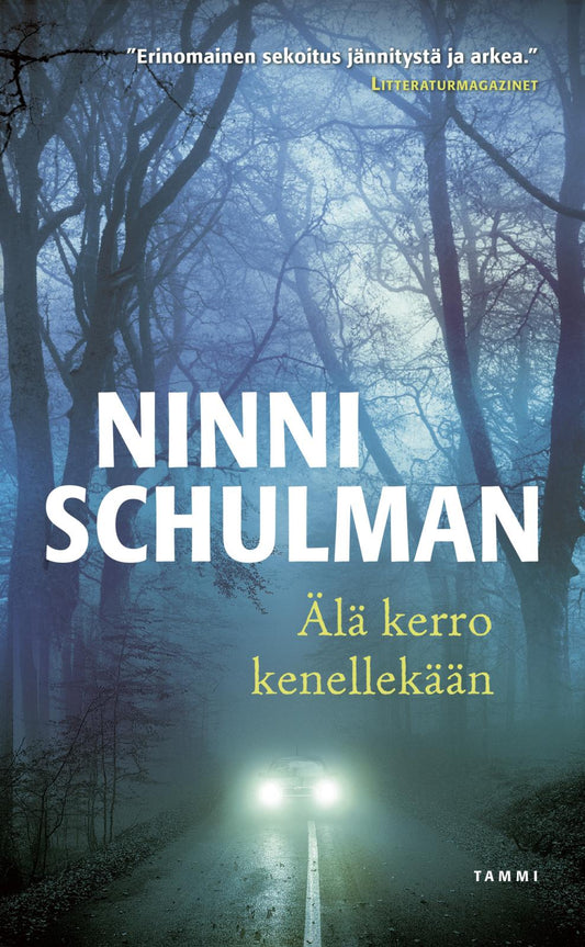 Etukansi. Ninni Schulman. Älä kerro kenellekään.