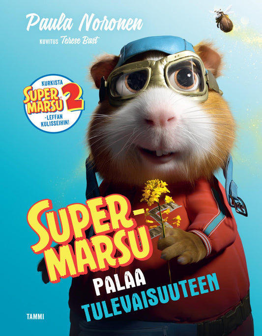 Etukansi. Paula Noronen. Supermarsu palaa tulevaisuuteen, leffakirja.