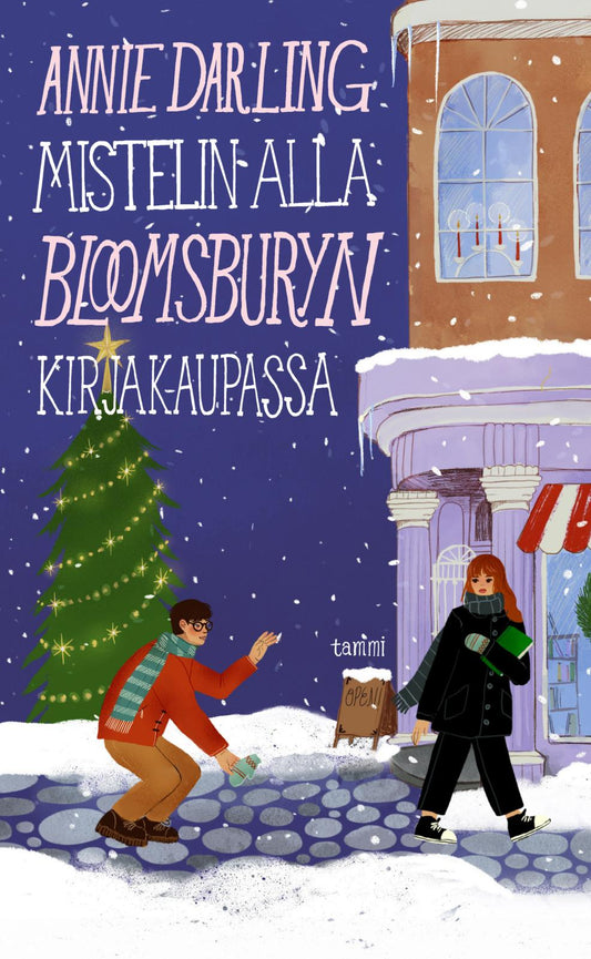 Etukansi. Annie Darling. Mistelin alla Bloomsburyn kirjakaupassa.