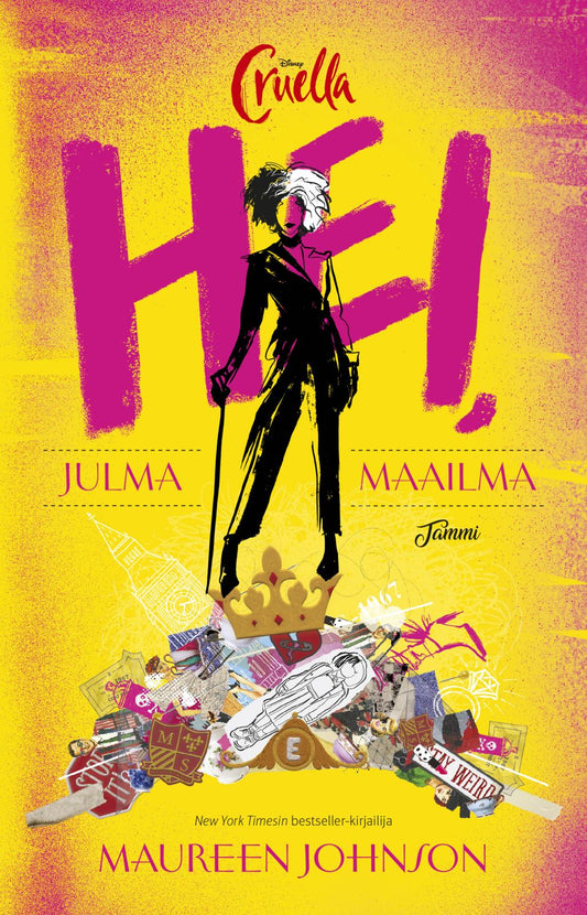 Etukansi. Maureen Johnson. Disney. Disney. Cruella. Hei, julma maailma.