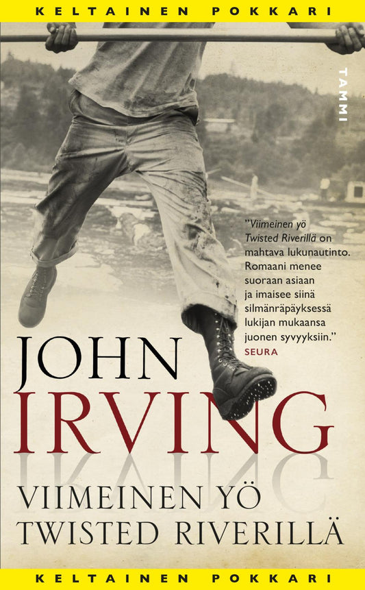 Etukansi. John Irving. Viimeinen yö Twisted Riverillä.