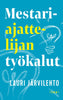 Mestariajattelijan työkalut