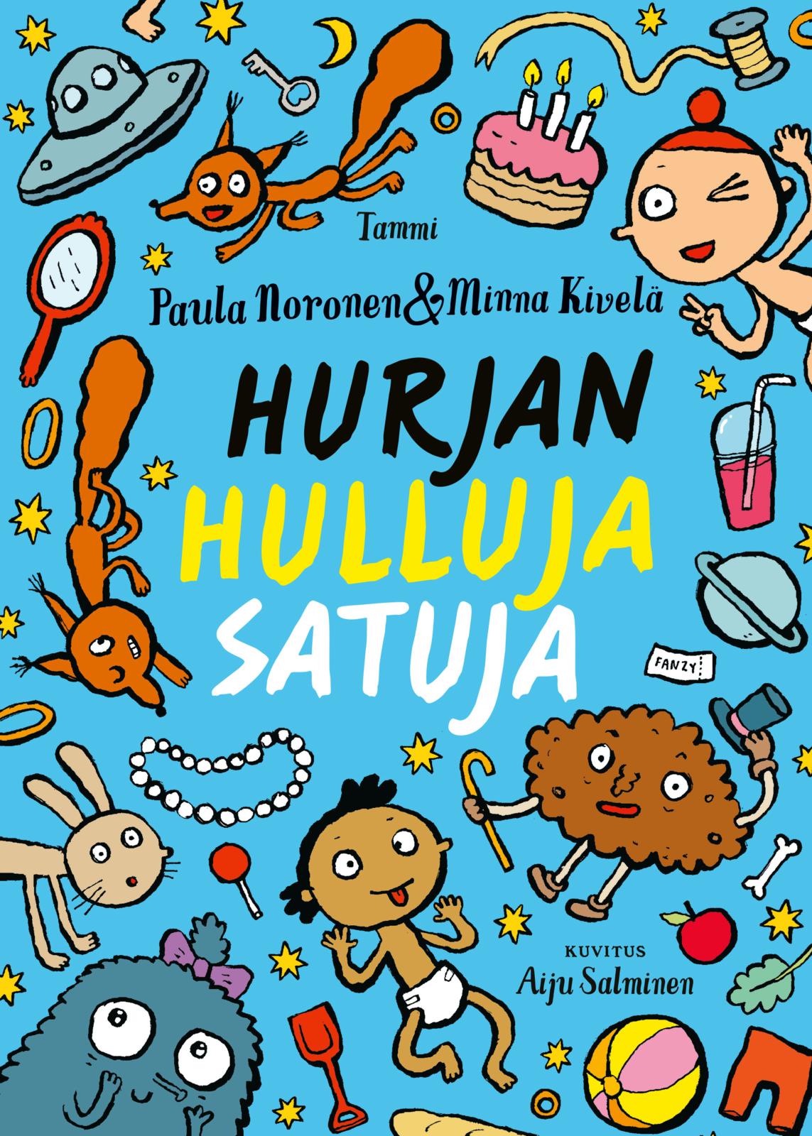 Hurjan hulluja satuja