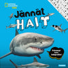 National Geographic. Jännät hait