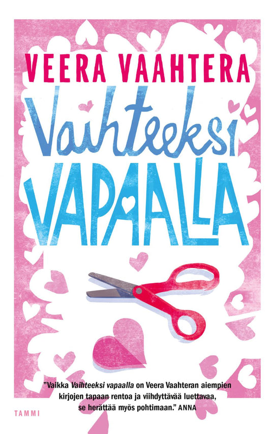 Etukansi. Veera Vaahtera. Vaihteeksi vapaalla.