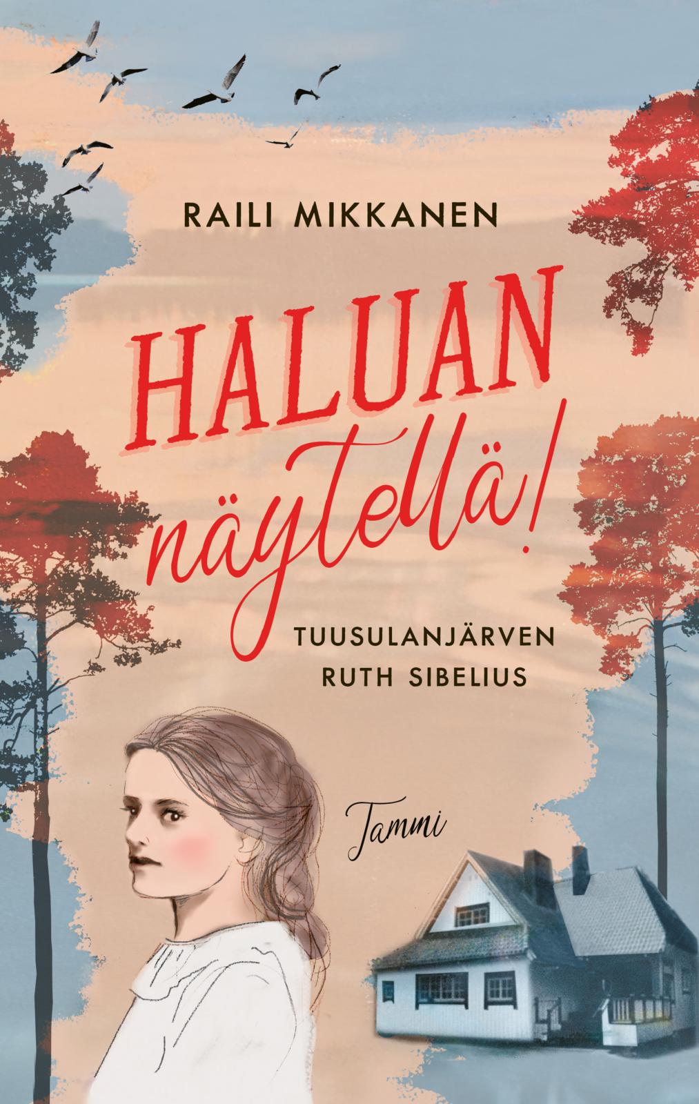 Haluan näytellä! Tuusulanjärven Ruth Sibelius