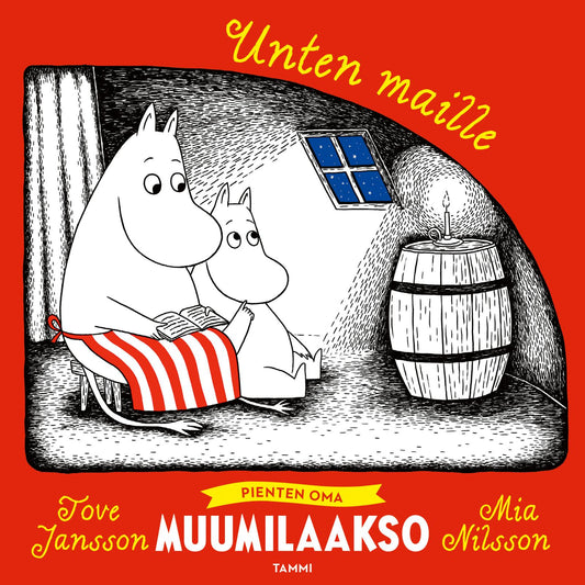 Etukansi. Tove Jansson. Mia Nilsson. Unten maille. Pienten oma Muumilaakso.