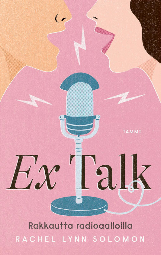 Etukansi. Rachel Lynn Solomon. Ex Talk - rakkautta radioaalloilla.