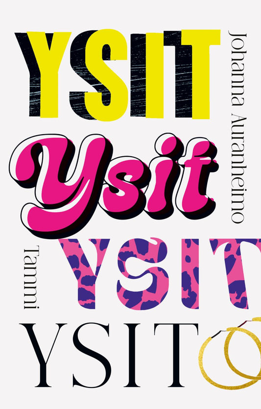 Etukansi. Johanna Auranheimo. Ysit.