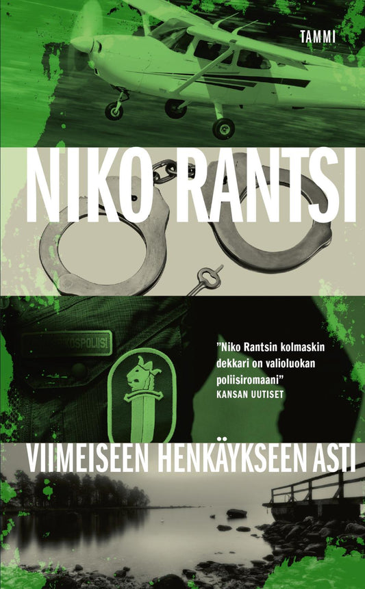 Etukansi. Niko Rantsi. Viimeiseen henkäykseen asti.
